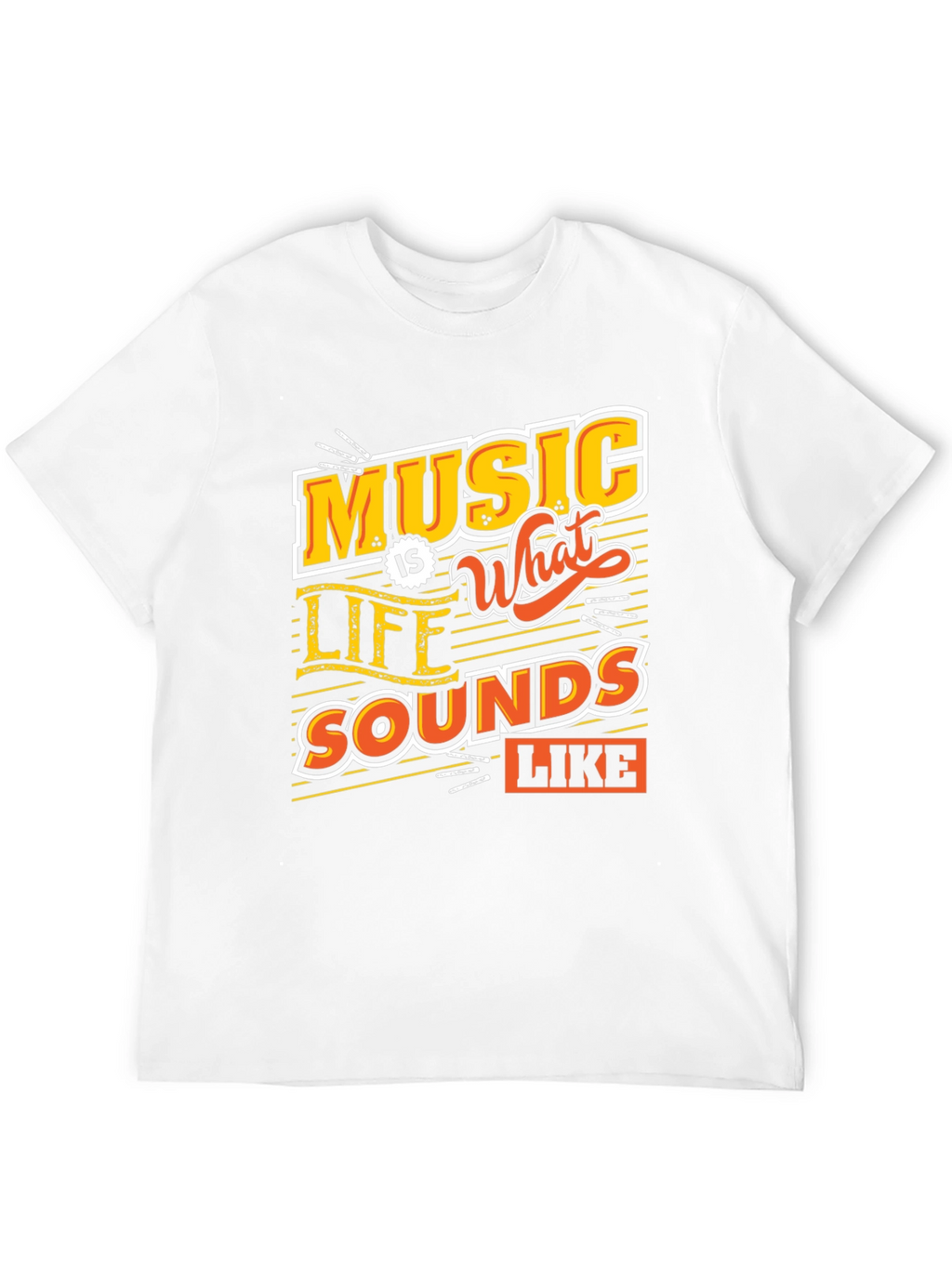 Music Is What Life Sounds Like Graphic Tee