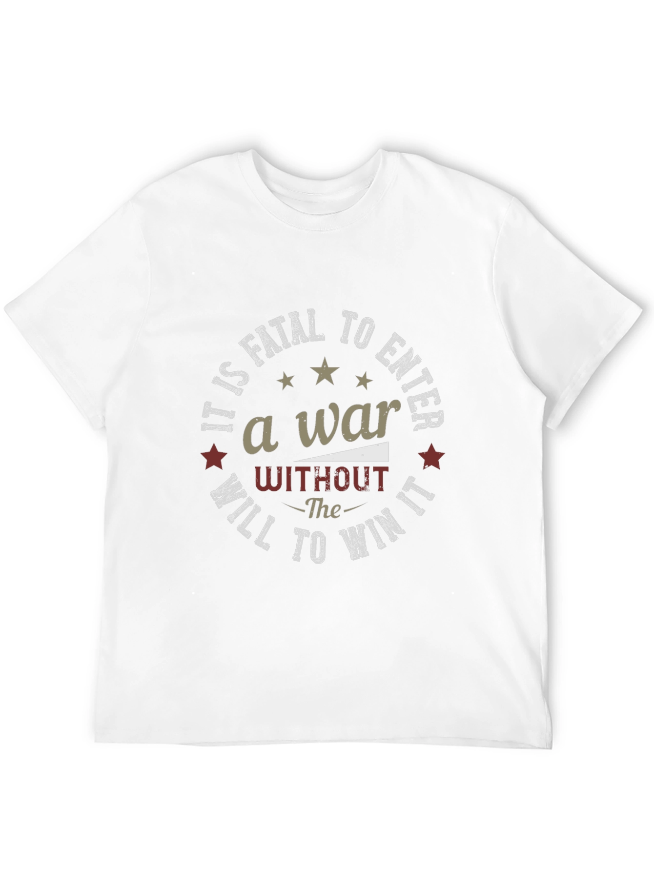 Motivational War Quote Black T-Shirt
