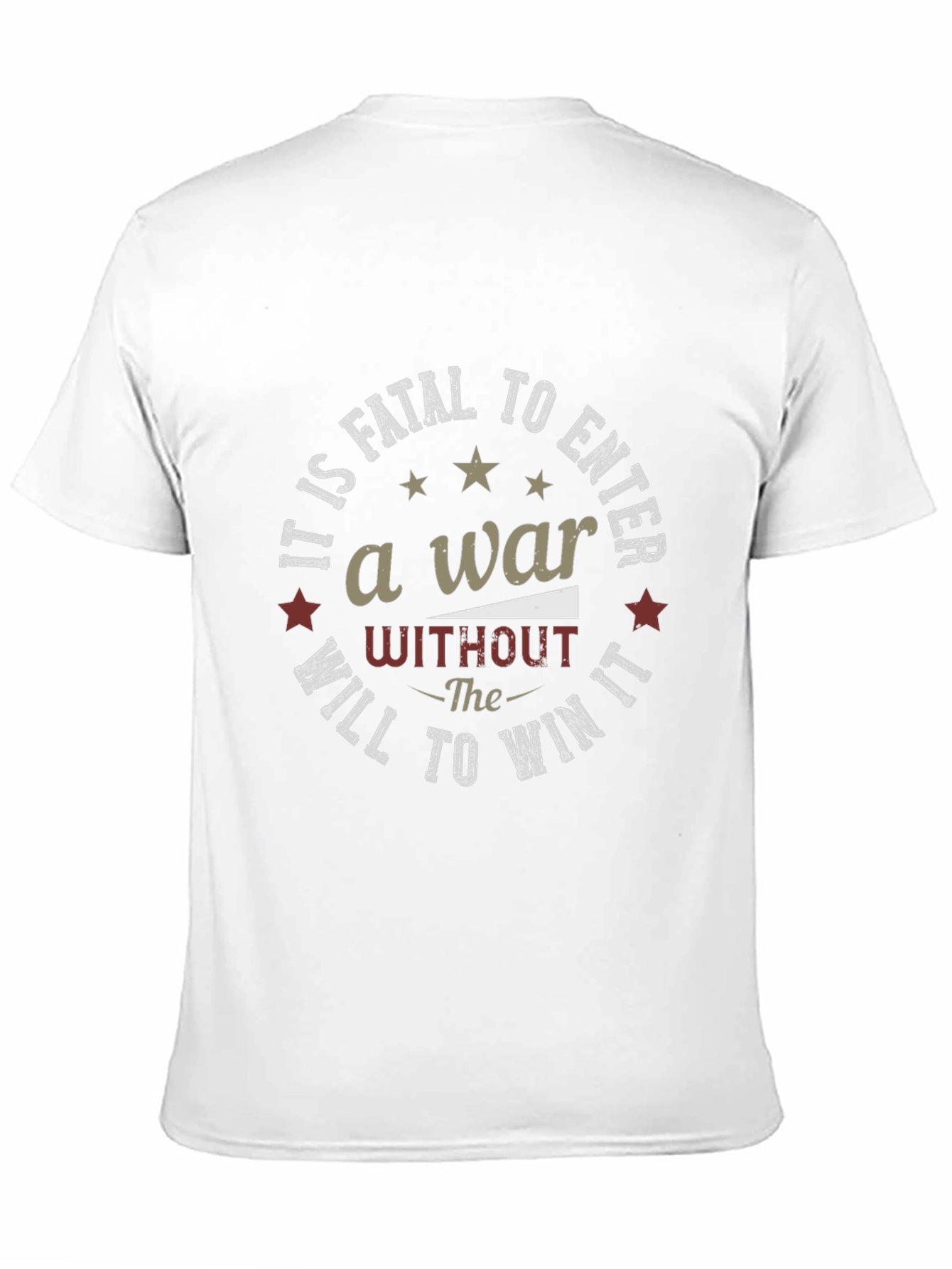 Motivational War Quote Black T-Shirt