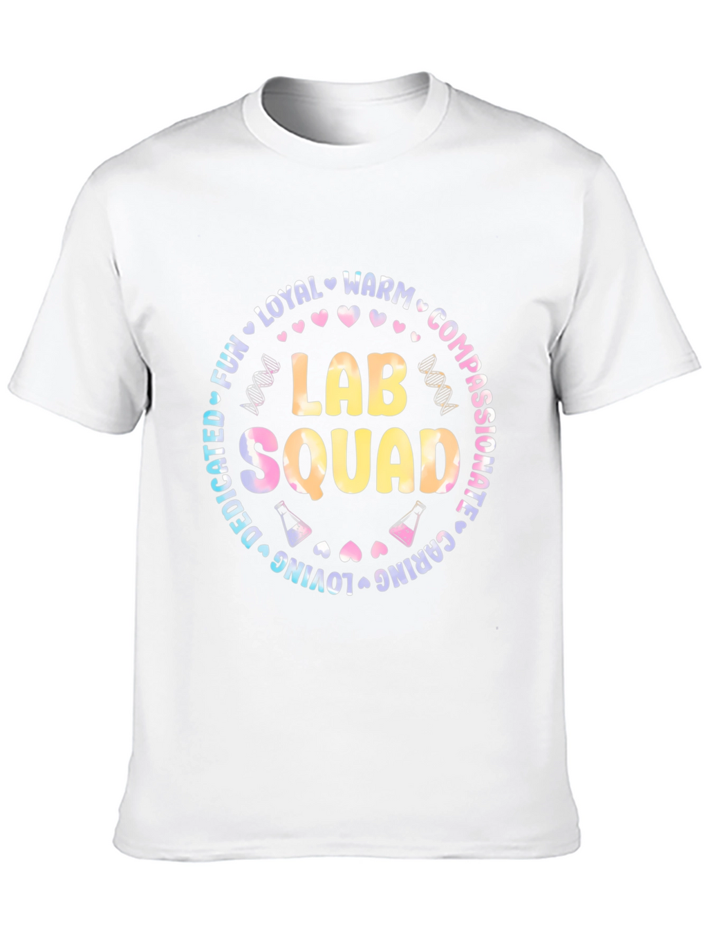Lab Squad T-Shirt - Dedicated Caring and Fun!
