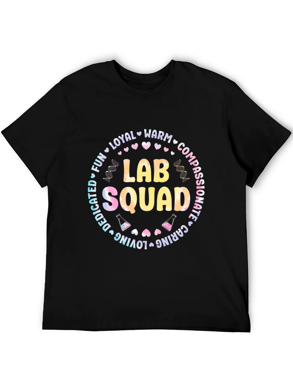 Lab Squad T-Shirt - Dedicated Caring and Fun!