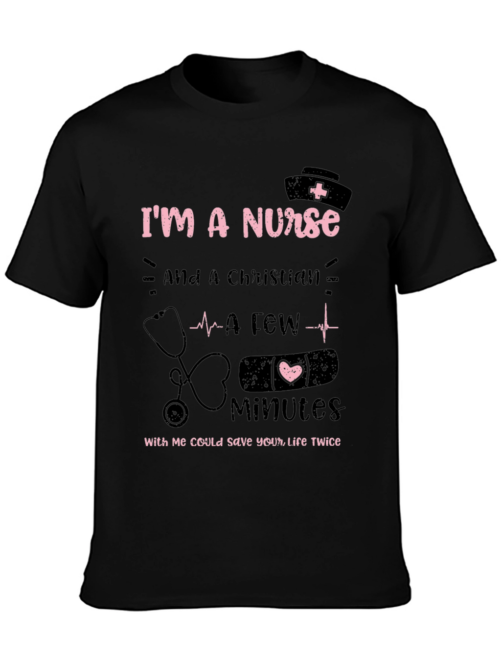 Im a Nurse Christian T-Shirt