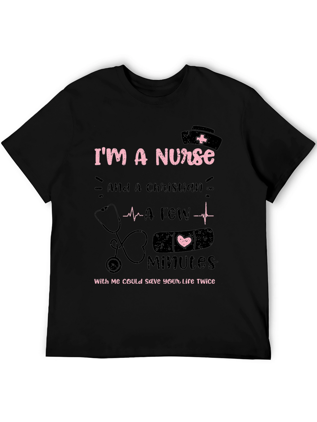 Im a Nurse Christian T-Shirt