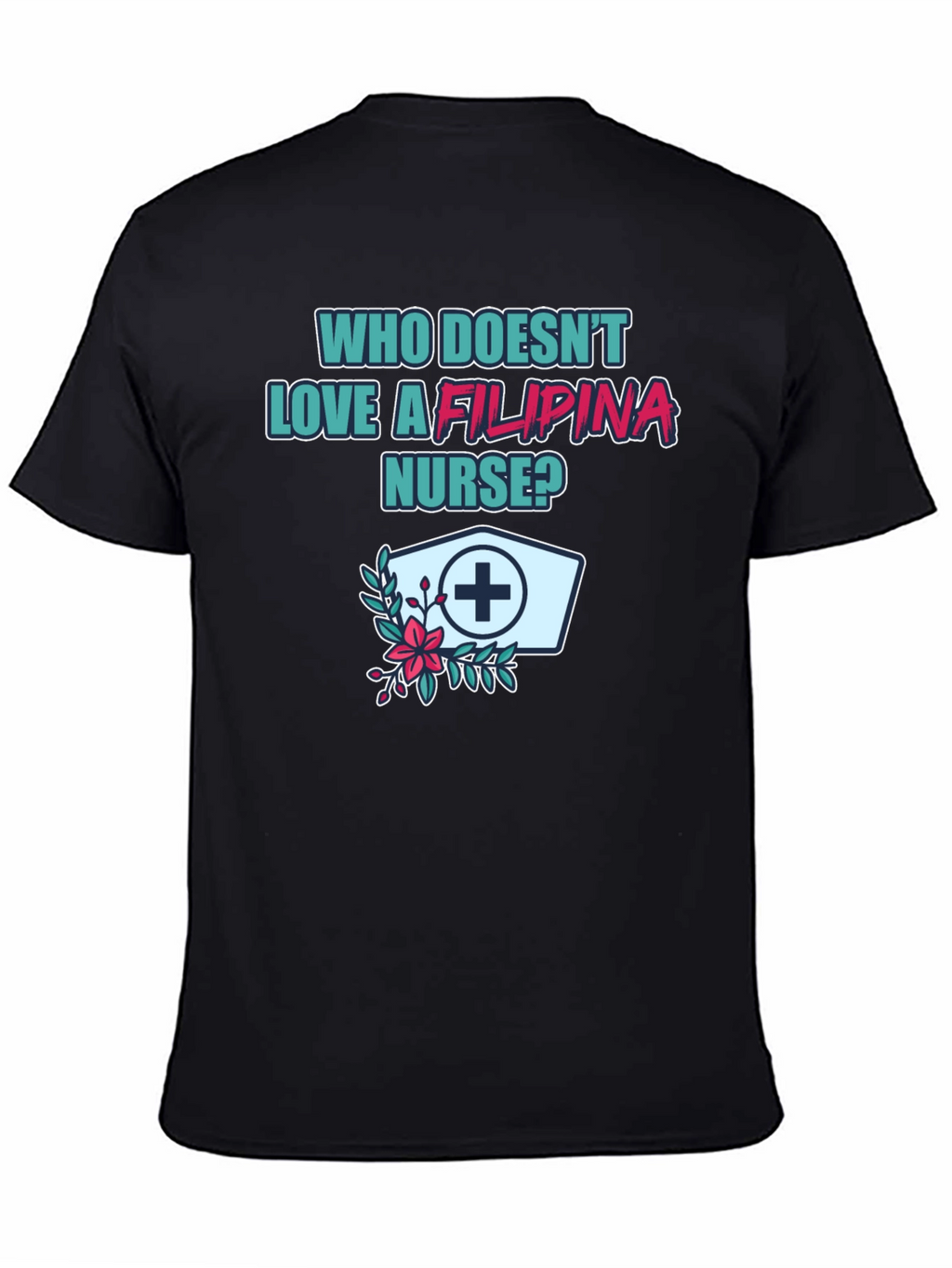 Filipina Nurse Graphic T-Shirt - Unisex