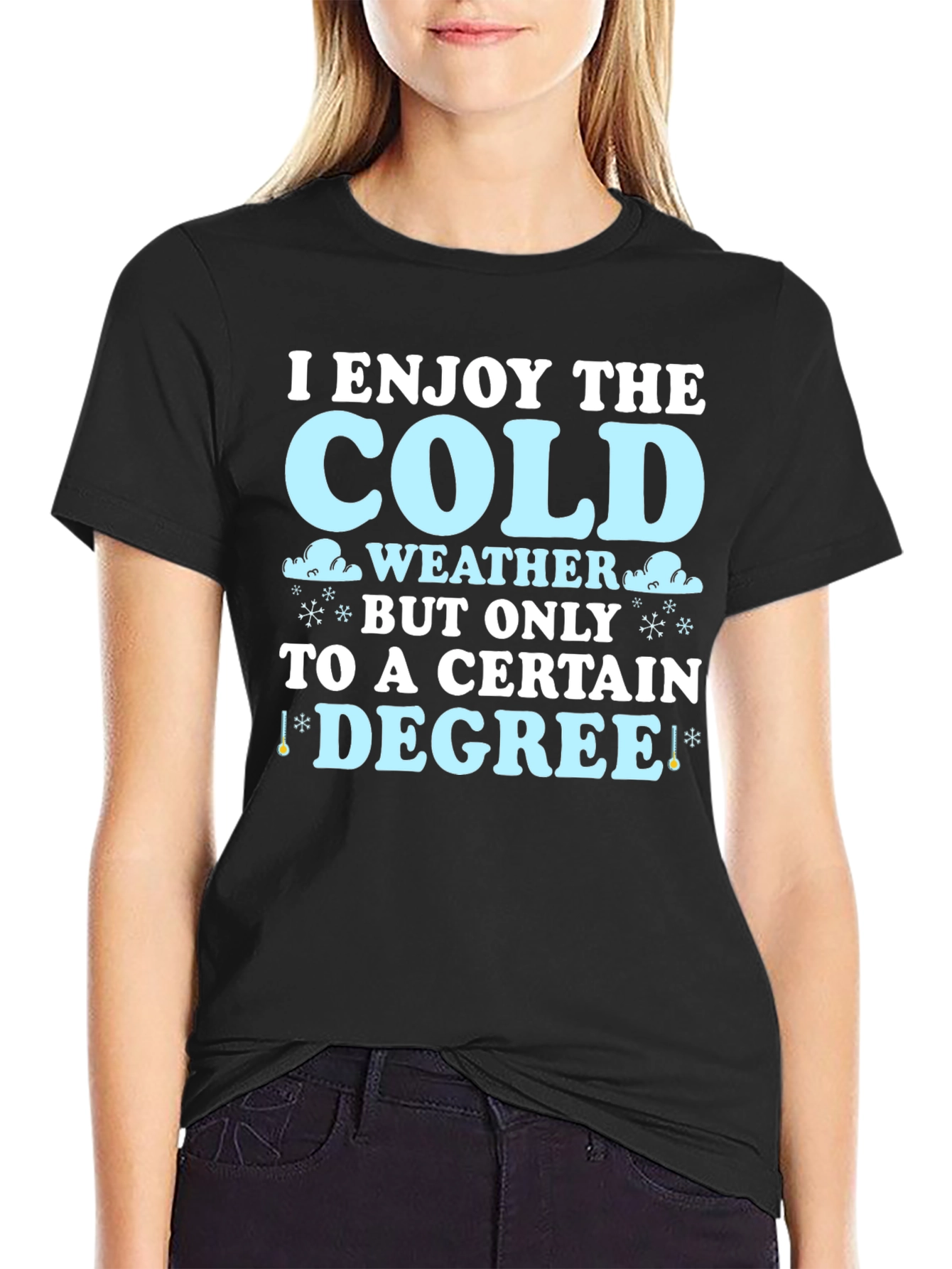 Funny Cold Weather Degree T-Shirt