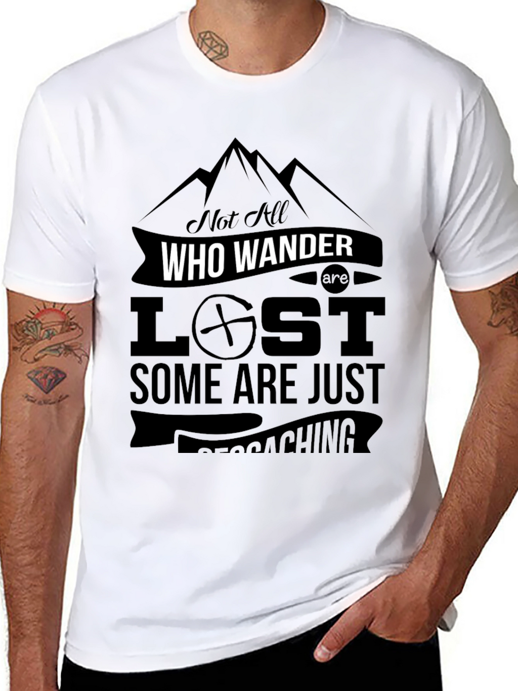 Not All Who Wander Are Lost - Geocaching T-Shirt