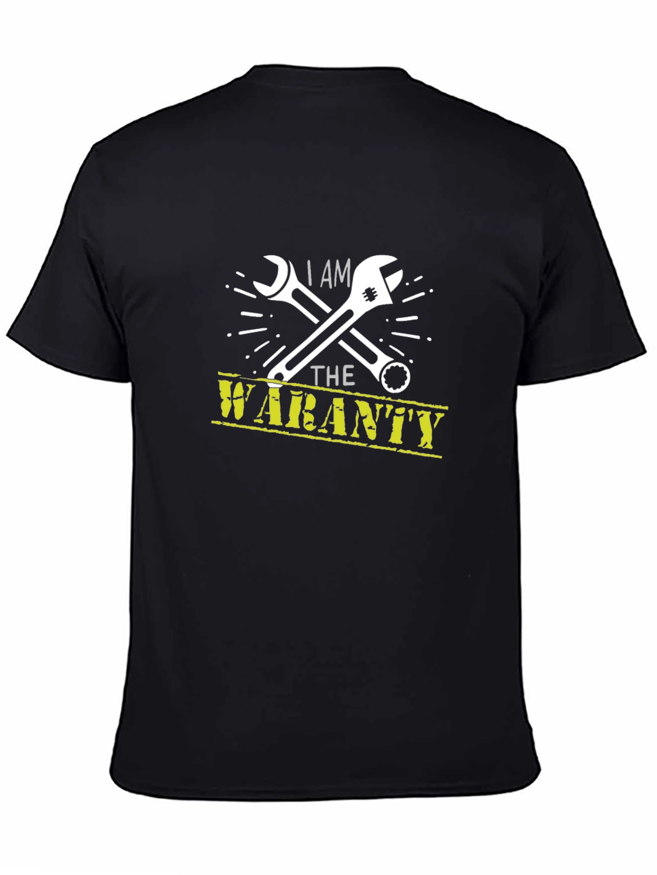 I Am The Warranty - Mechanic T-Shirt