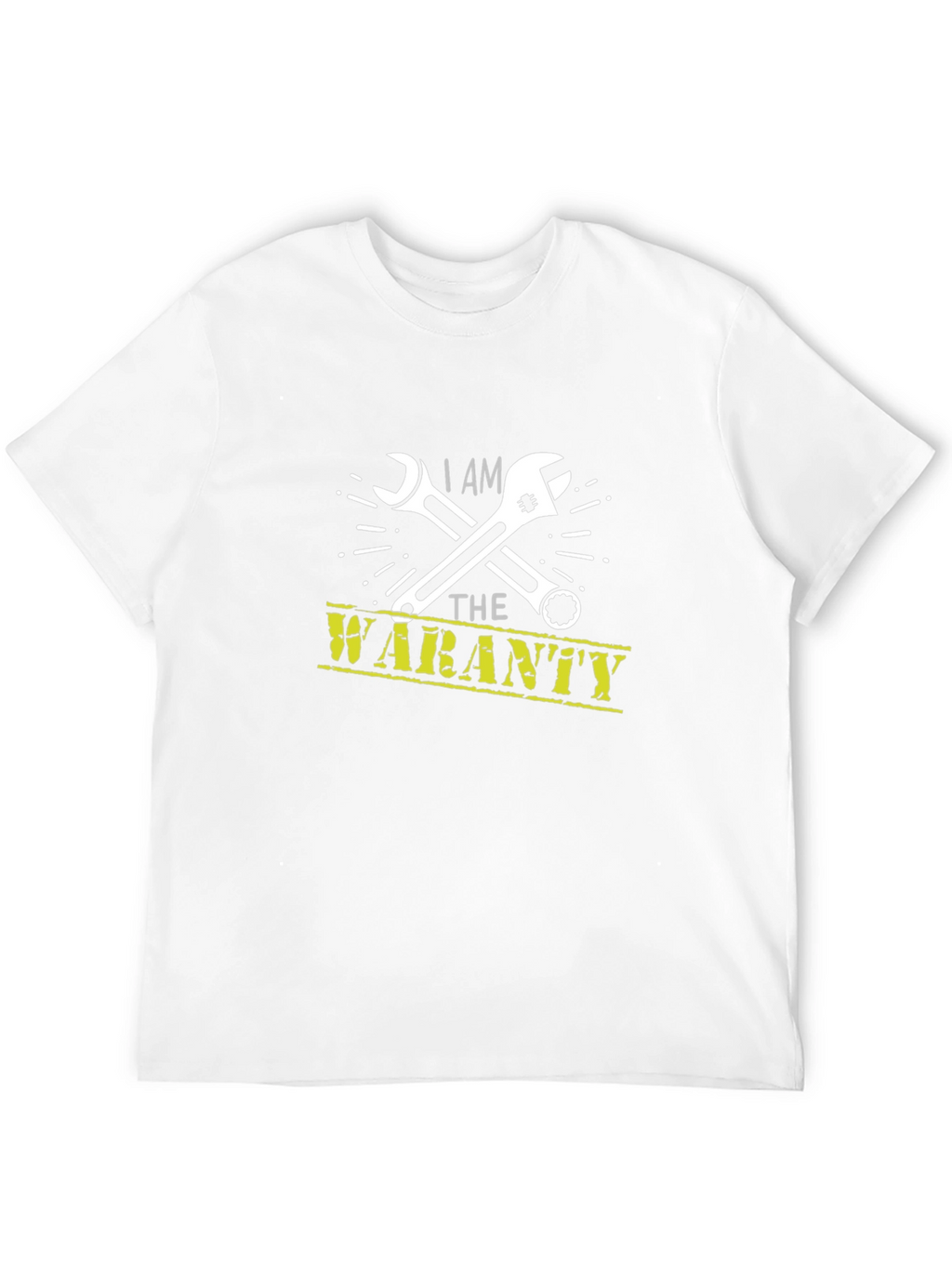 I Am The Warranty - Mechanic T-Shirt