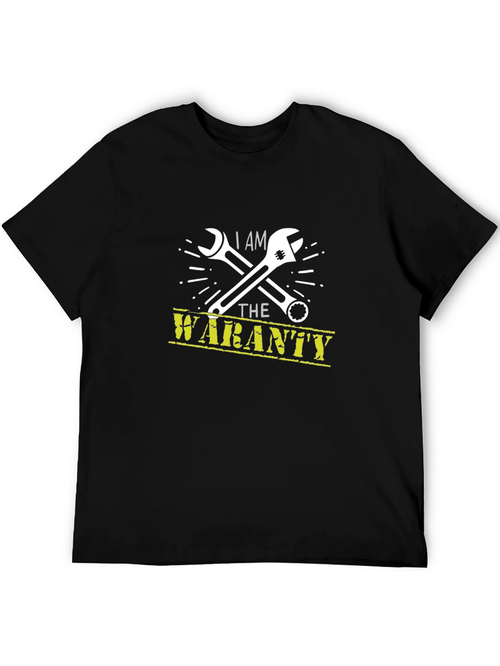 I Am The Warranty - Mechanic T-Shirt