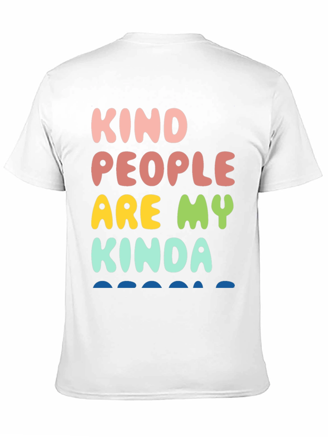 Kind People T-Shirt: Positive Vibes Apparel