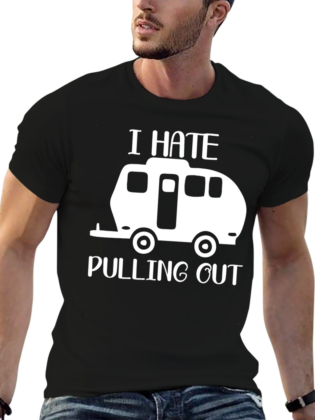 I Hate Pulling Out Funny Camping T-Shirt