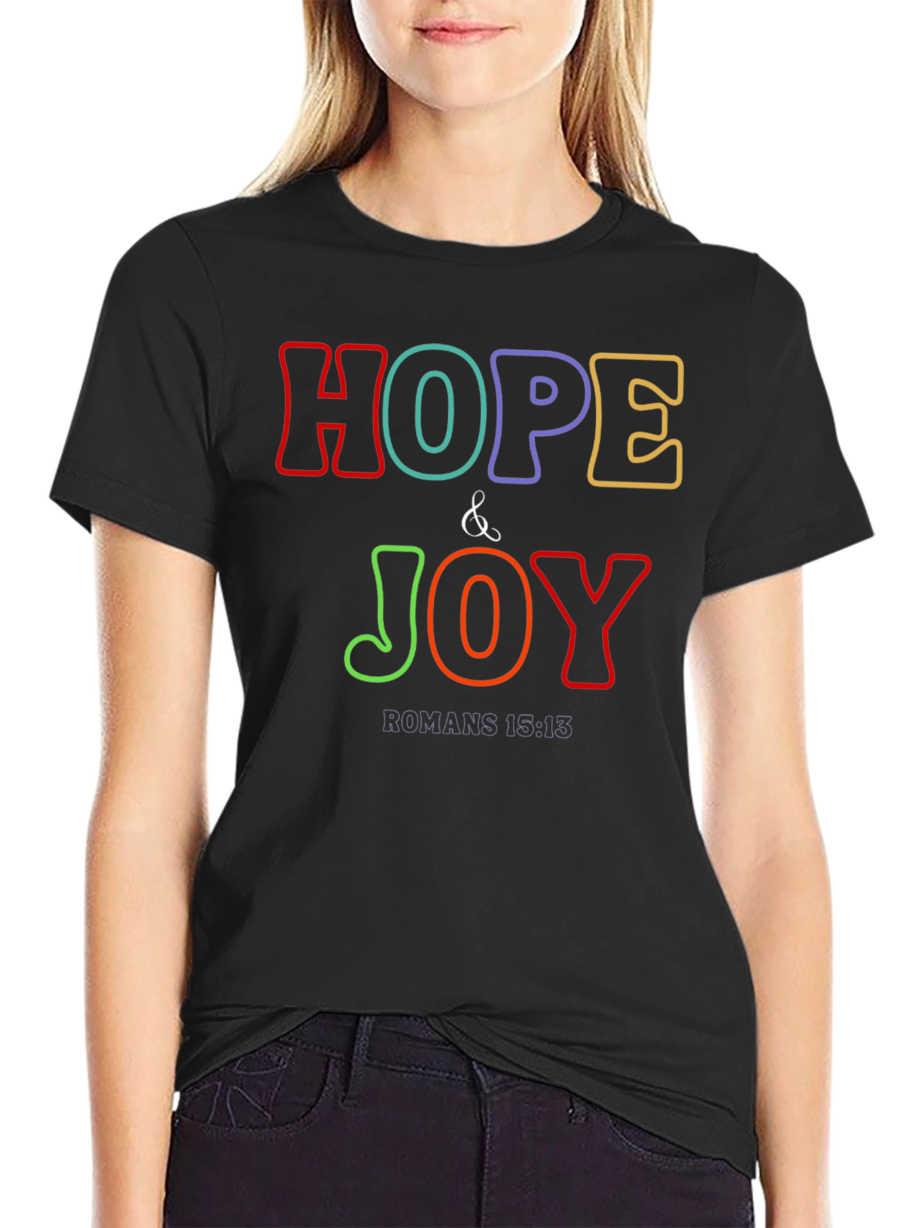 Hope & Joy Christian T-Shirt - Romans 15:13 Bible Verse
