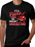 Its A Piano Thing T-Shirt