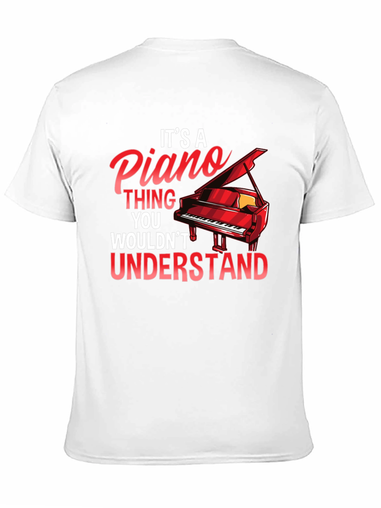 Its A Piano Thing T-Shirt