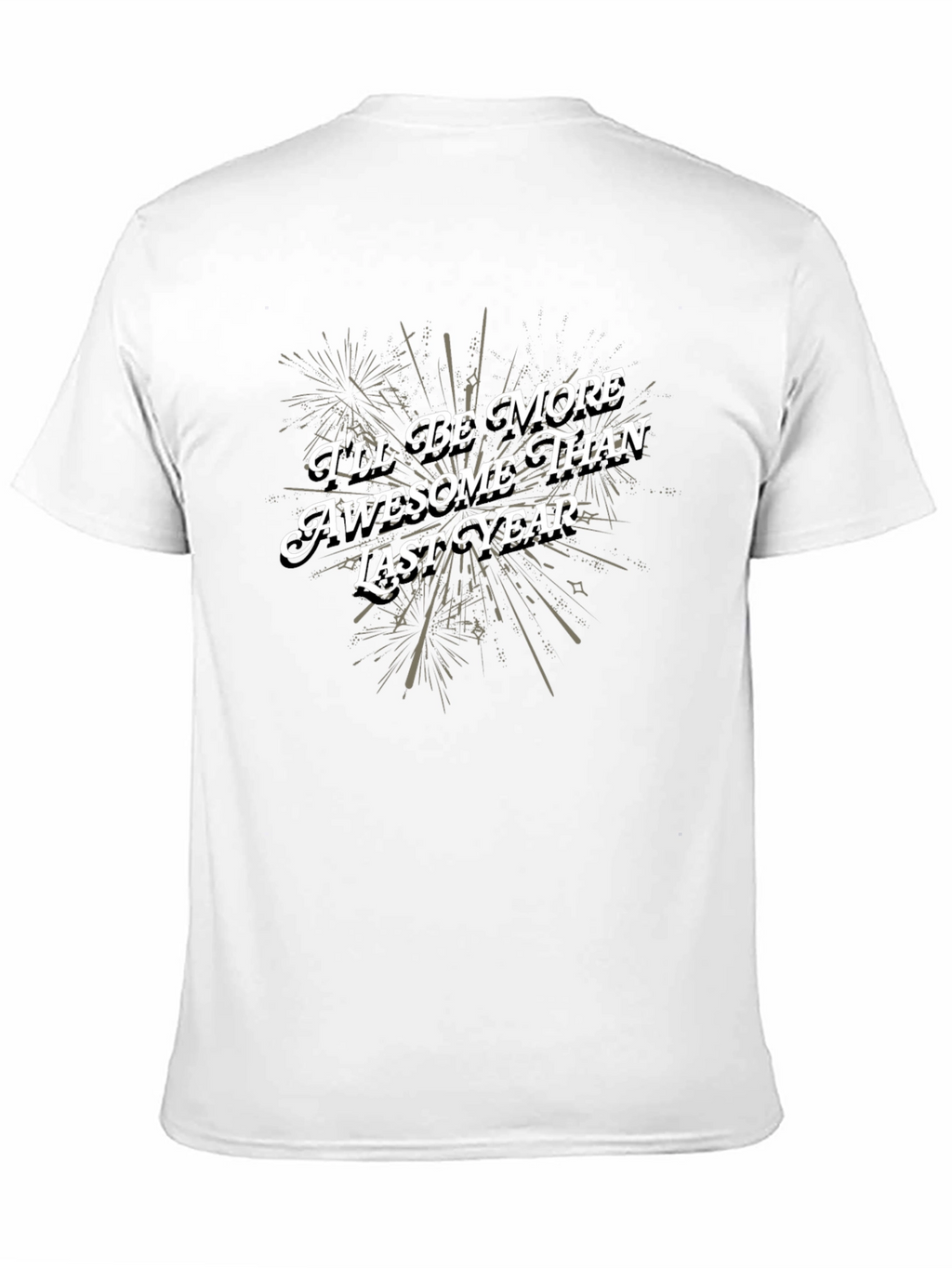 Awesome Than Last Year Black Graphic Tee