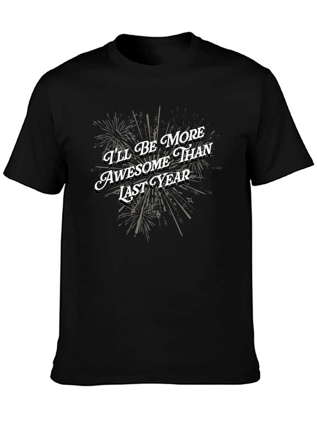 Awesome Than Last Year Black Graphic Tee