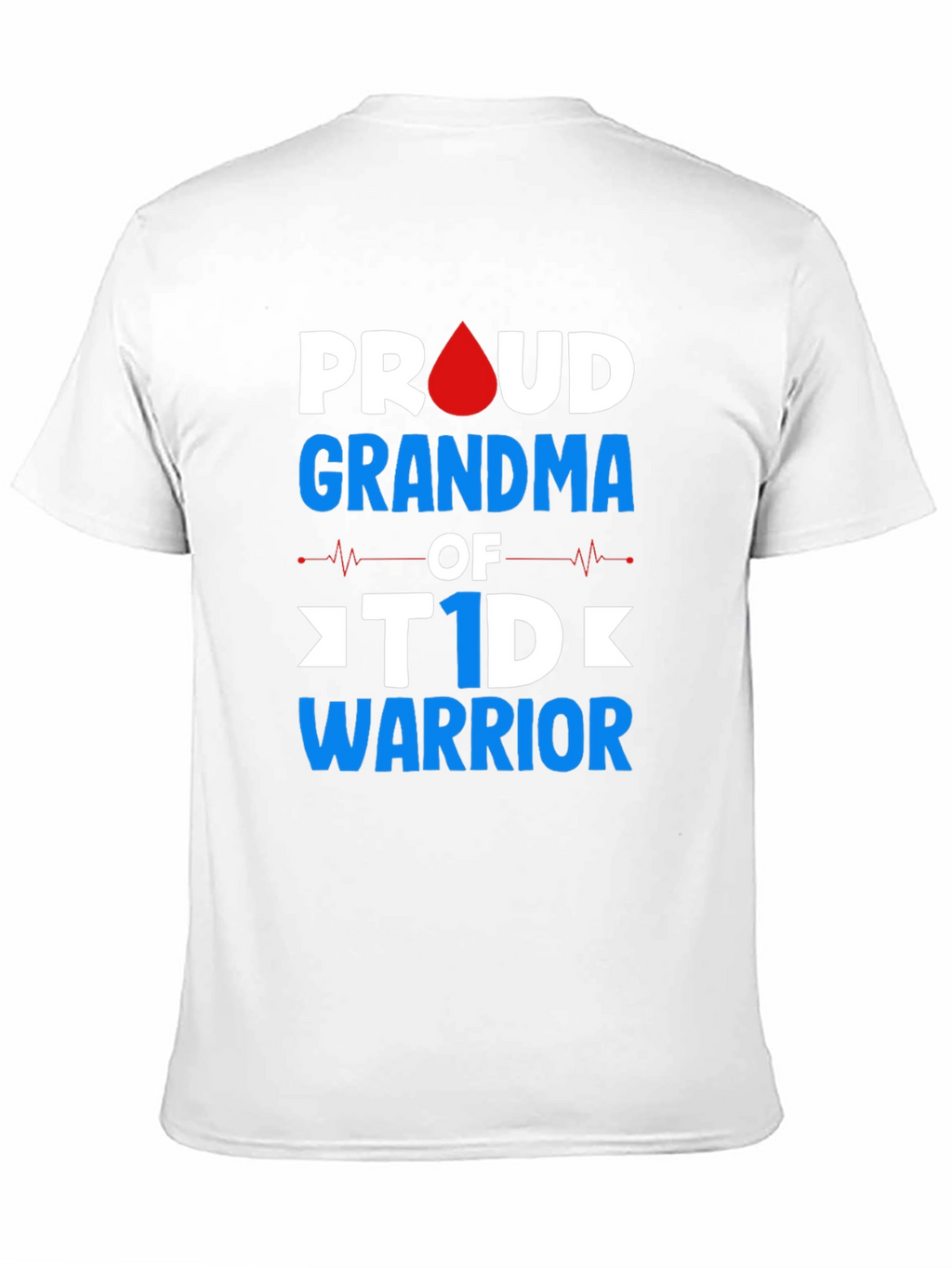 Proud Grandma of T1D Warrior T-Shirt