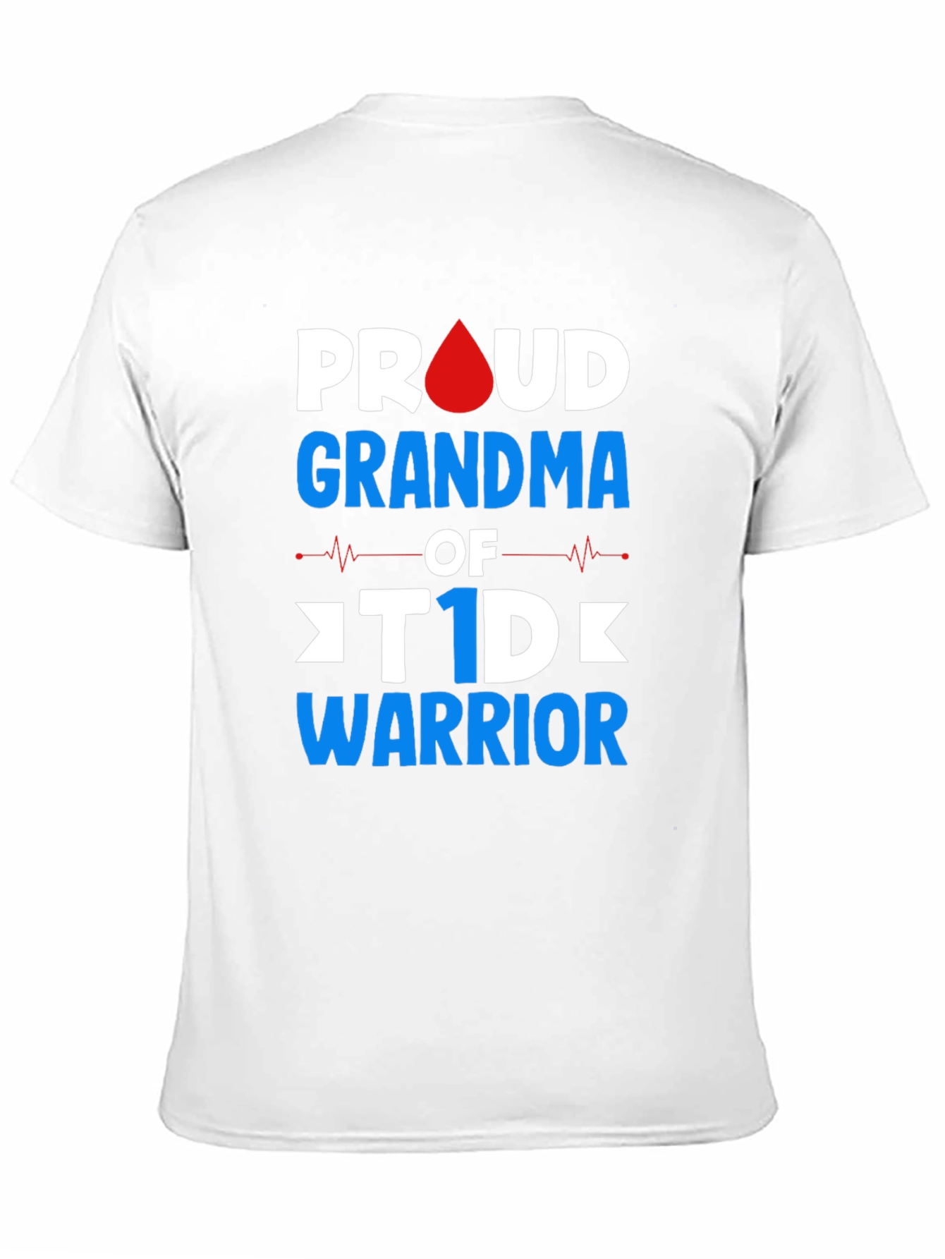 Proud Grandma of T1D Warrior T-Shirt