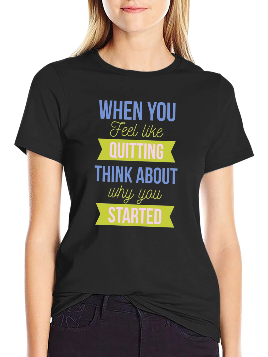 Motivational T-Shirt: Never Quit - Start Strong