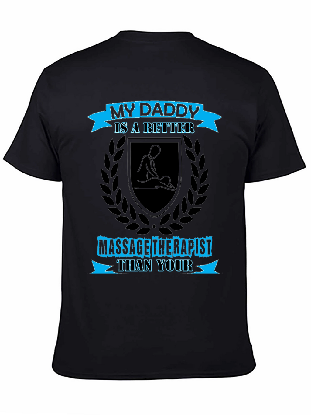 Massage Therapist Daddy T-Shirt