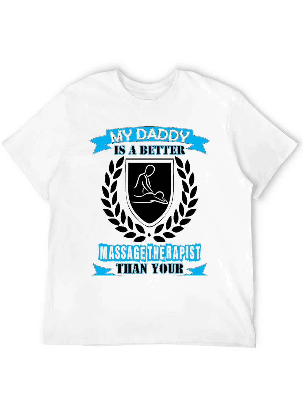 Massage Therapist Daddy T-Shirt