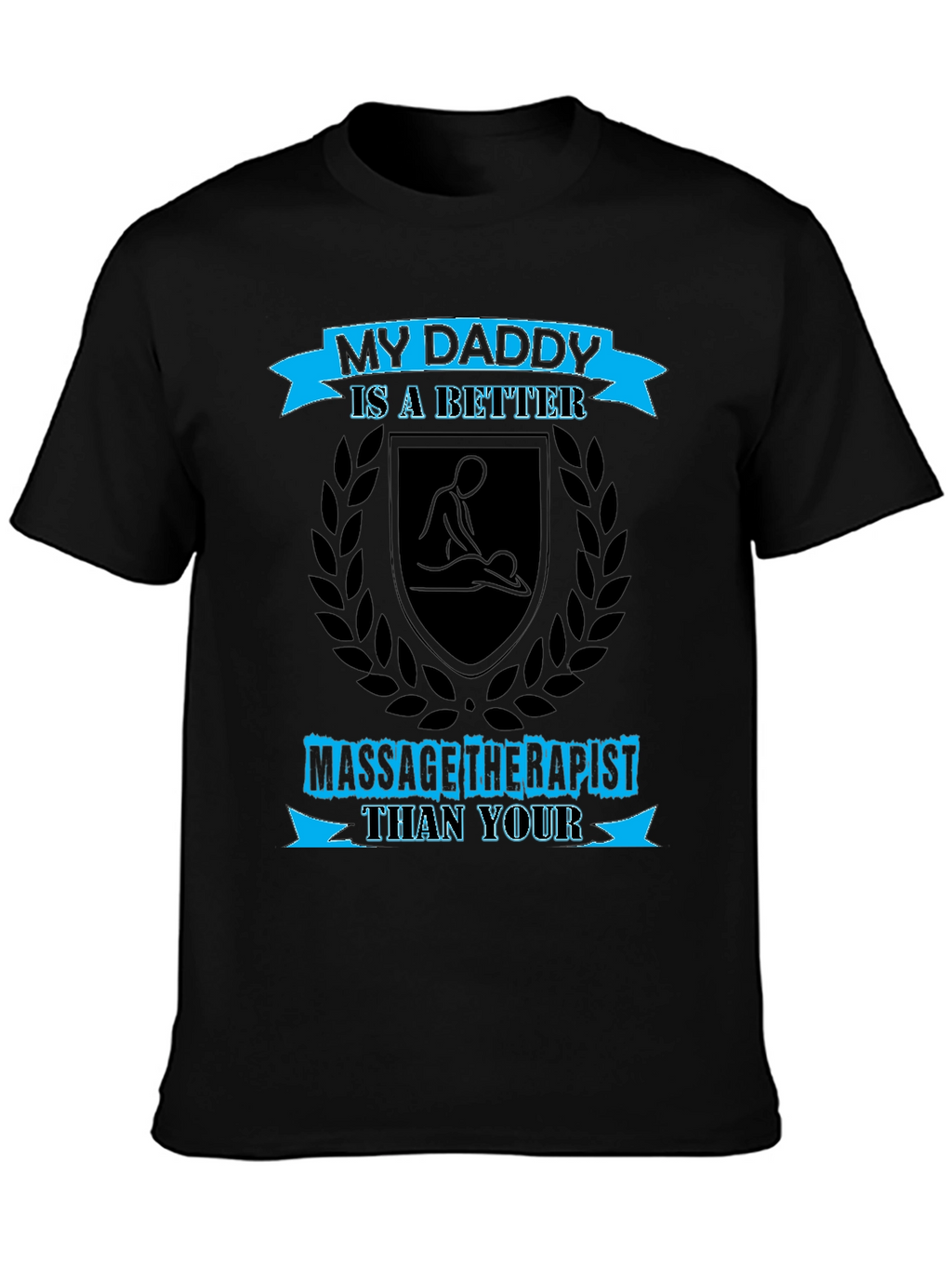 Massage Therapist Daddy T-Shirt