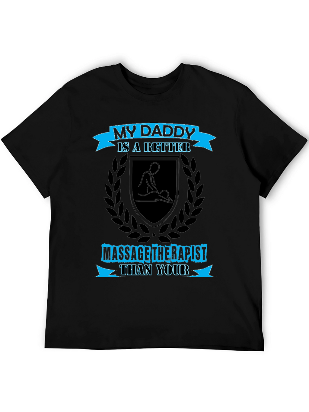 Massage Therapist Daddy T-Shirt
