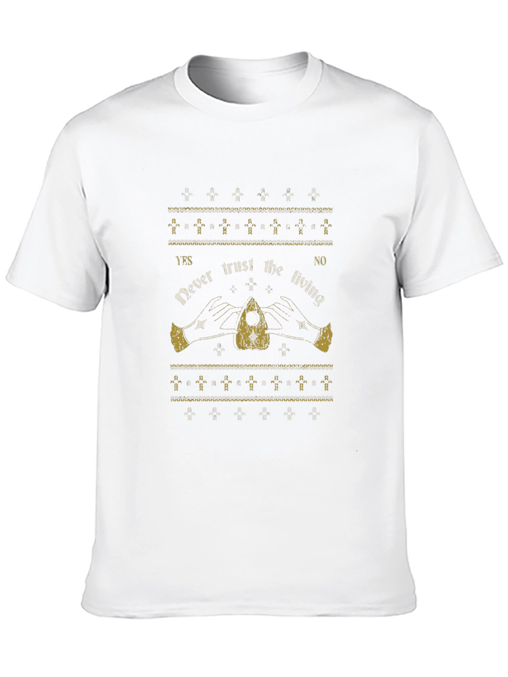 Never Trust the Living Ouija Board T-Shirt