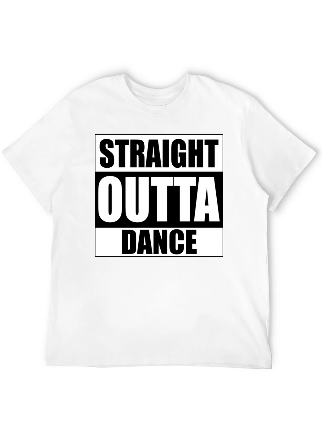 Straight Outta Dance T-Shirt - Classic Design