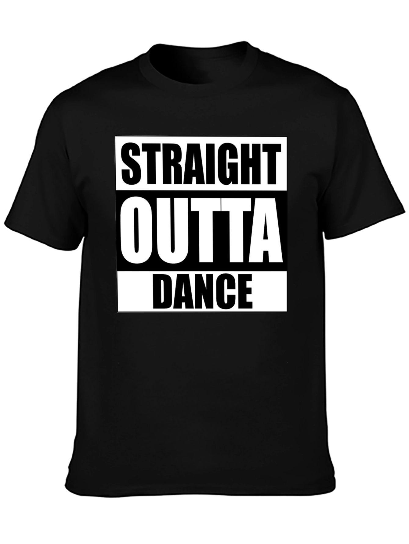 Straight Outta Dance T-Shirt - Classic Design