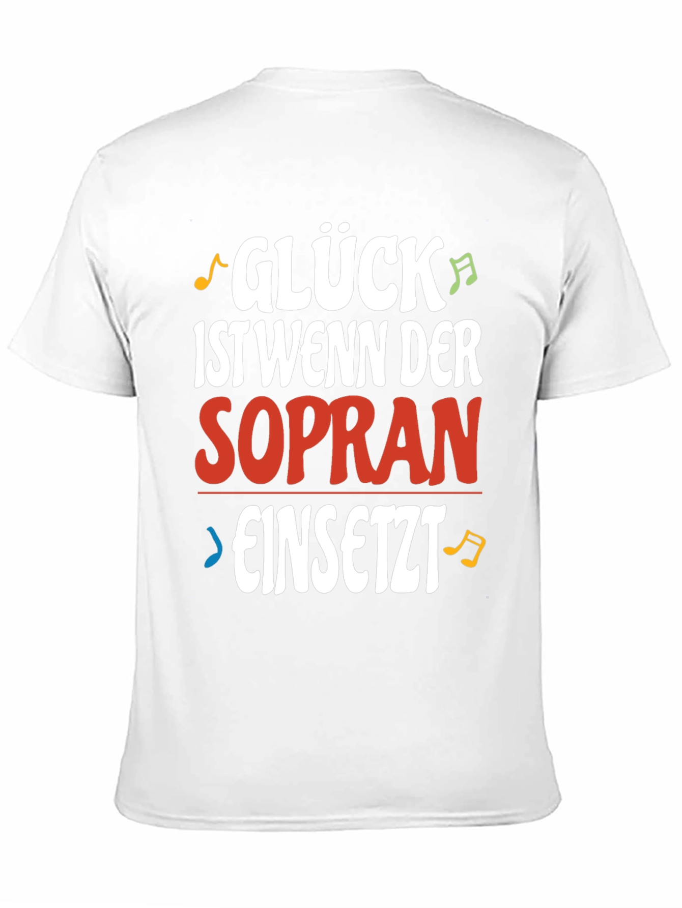 Gluck Sopran T-Shirt - Funny Music Lover Tee