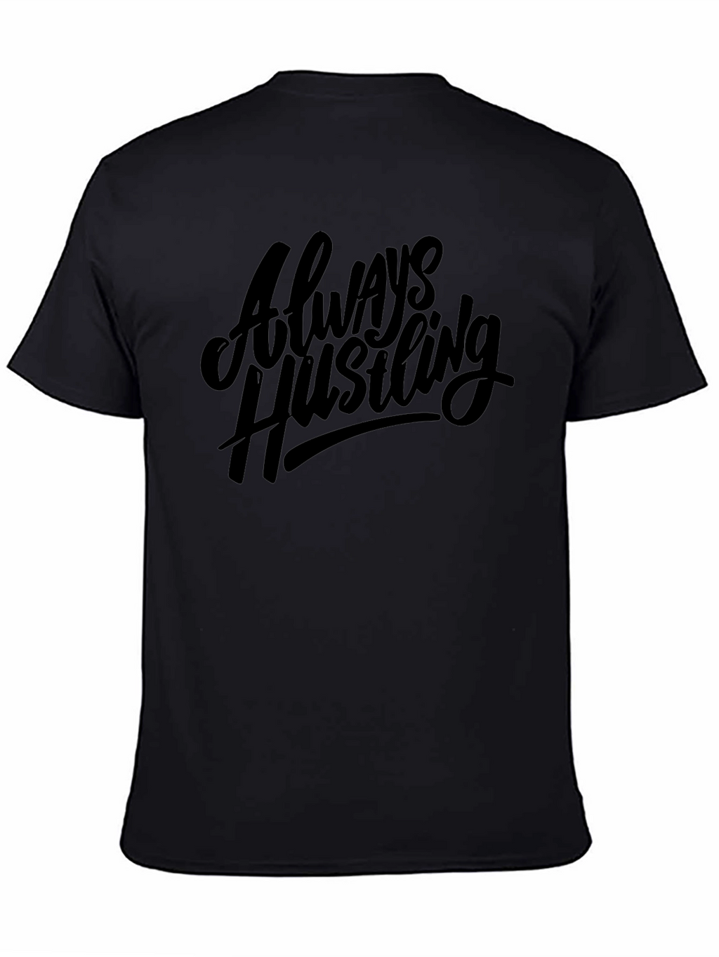 Always Hustling Black Graphic Tee