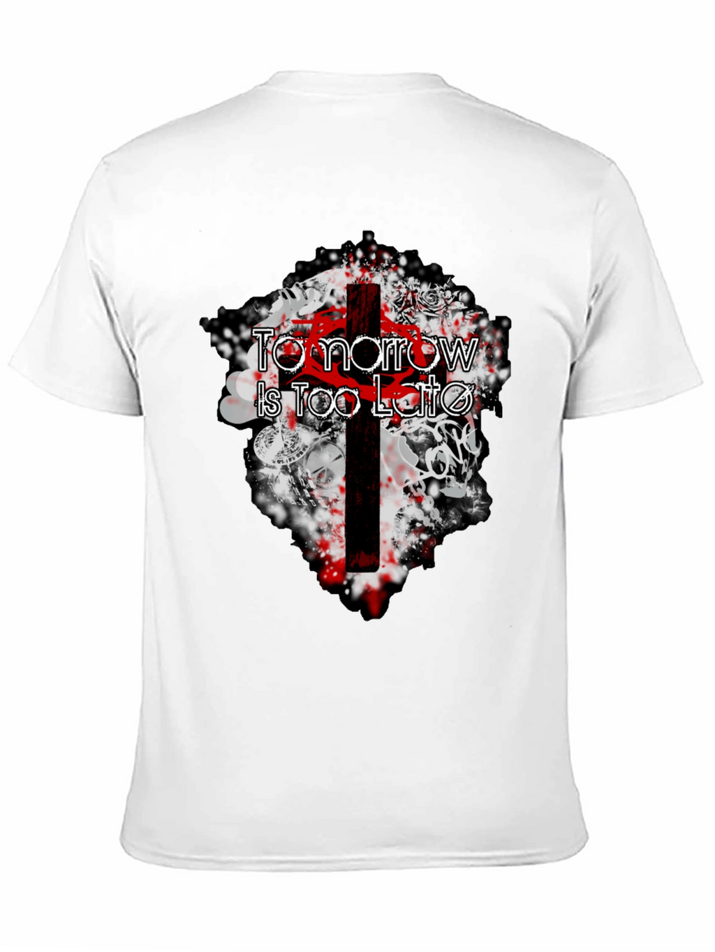 Tomorrow Is Too Late Graphic Tee