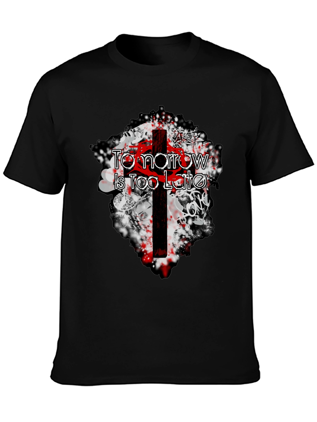 Tomorrow Is Too Late Graphic Tee
