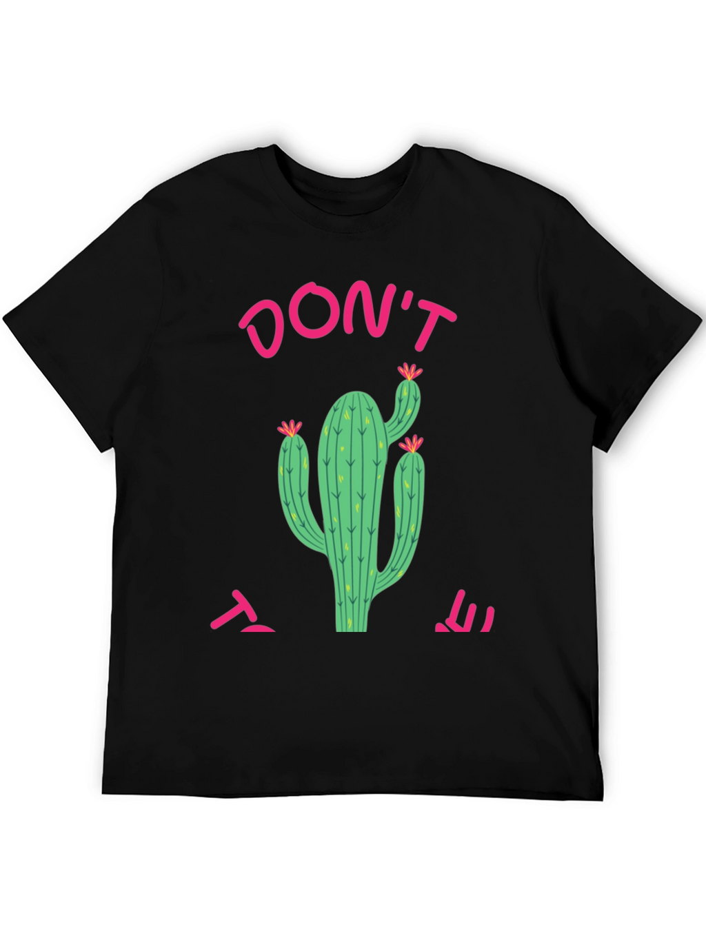 Dont touch it! Cactus Tee