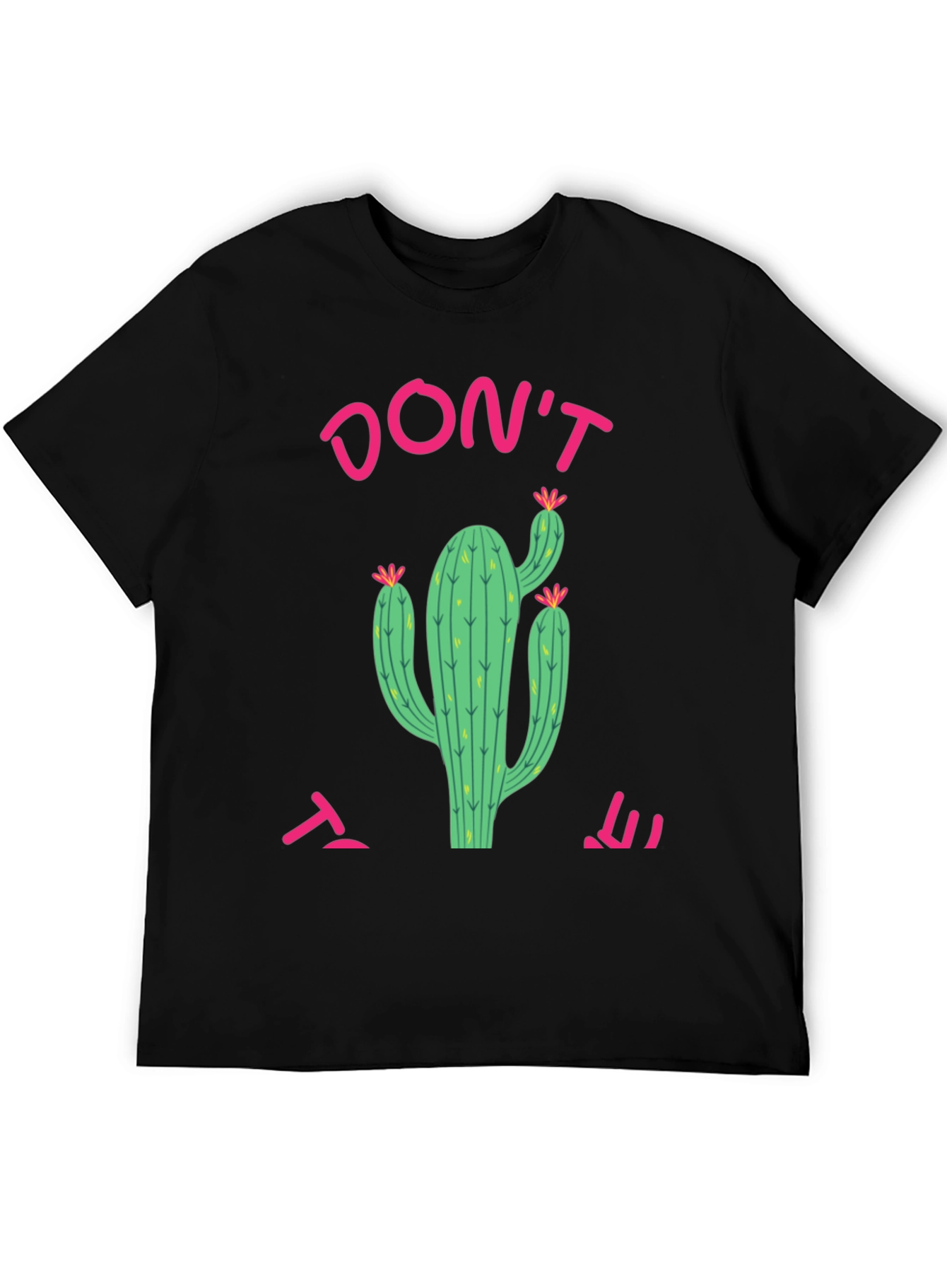 Dont touch it! Cactus Tee