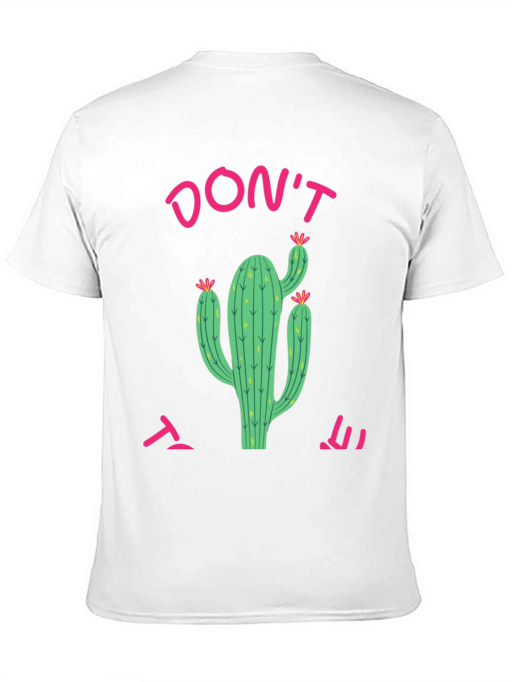 Dont touch it! Cactus Tee
