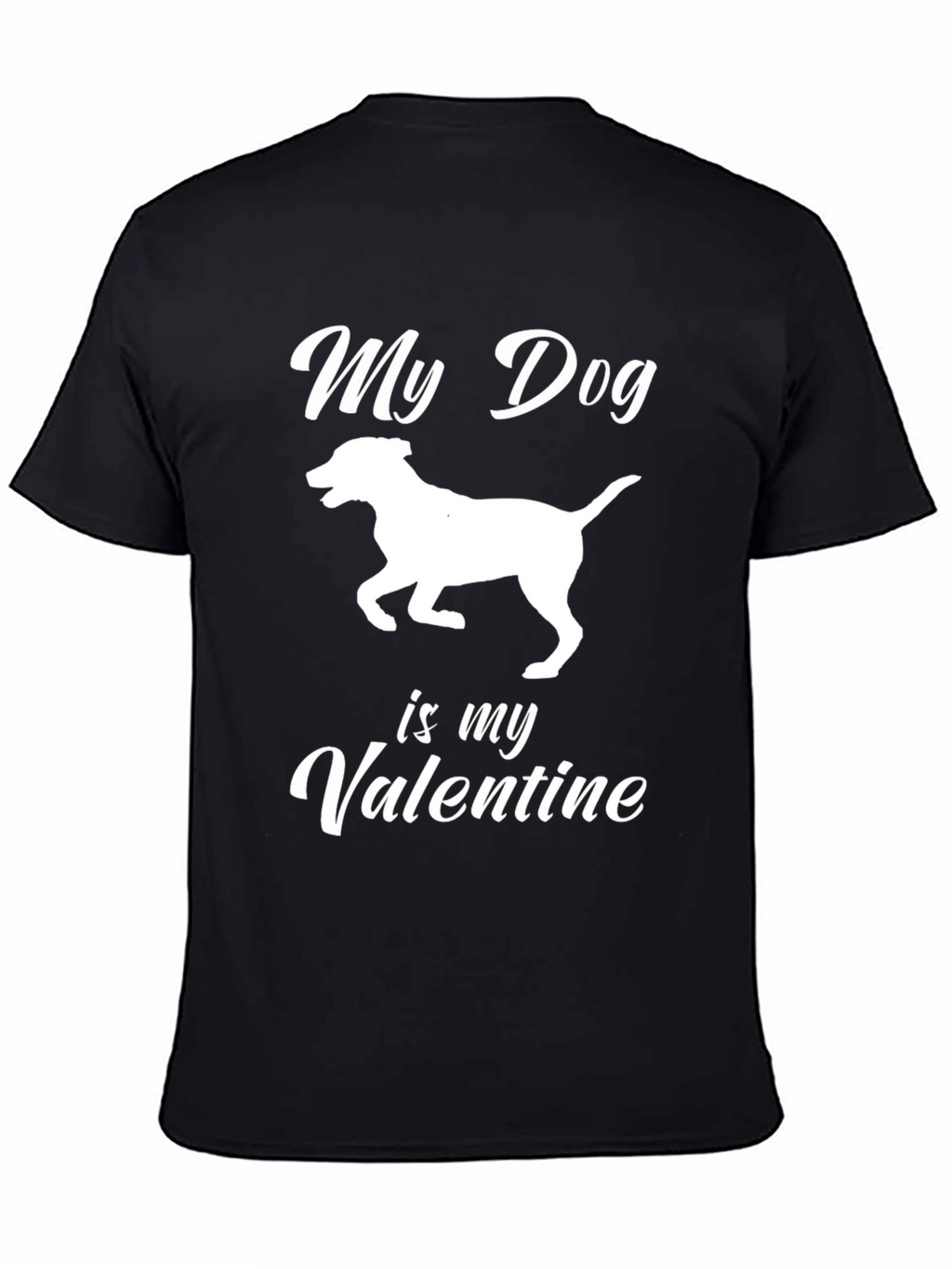 My Dog Is My Valentine Graphic Tee