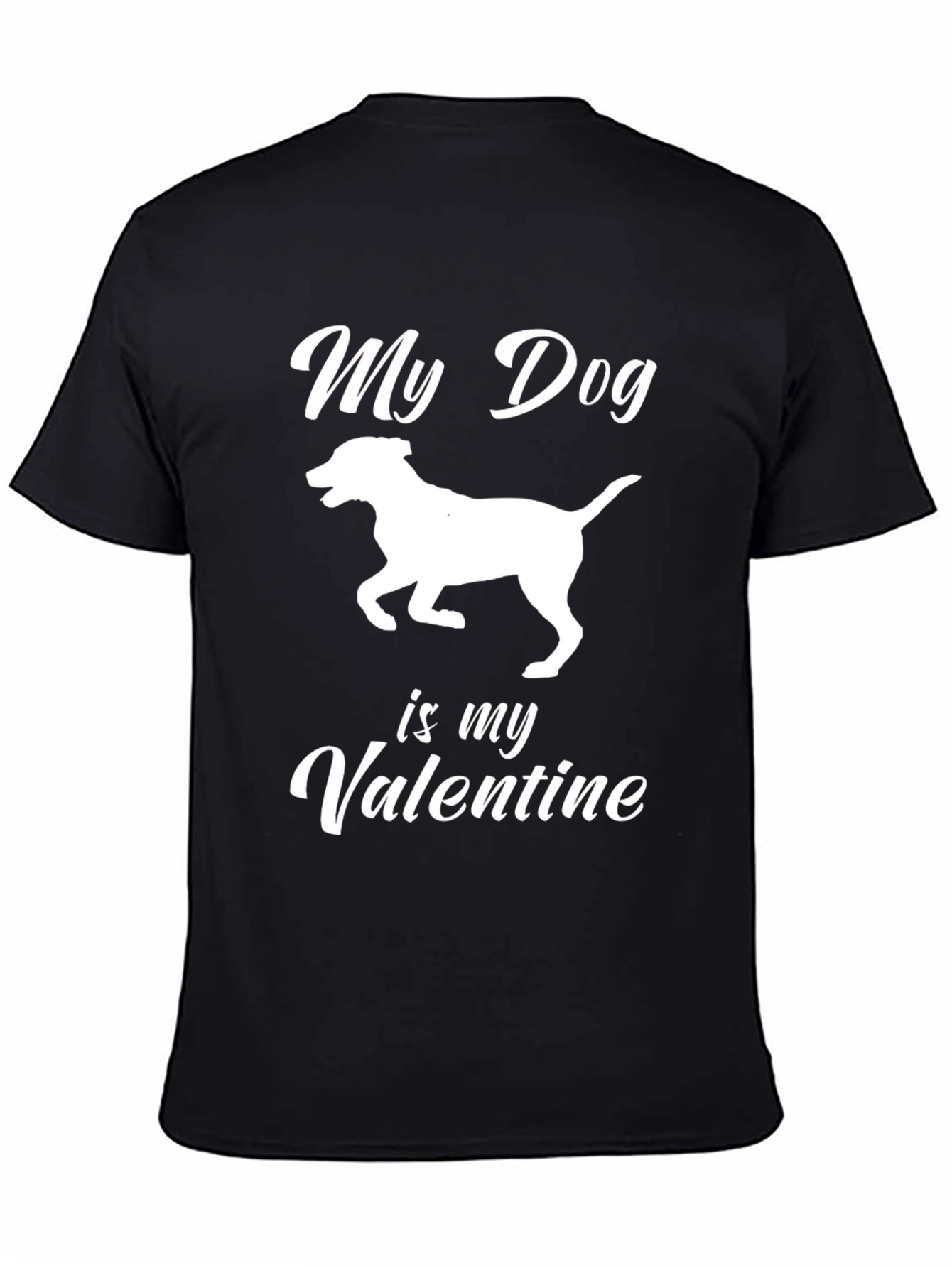 My Dog Is My Valentine Graphic Tee