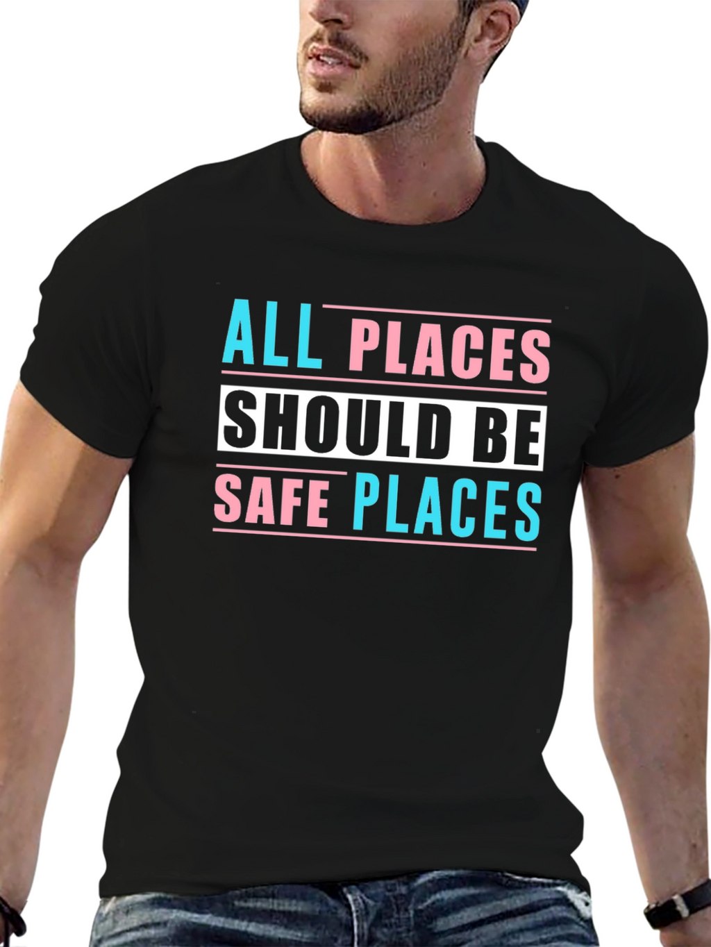 All Places Should Be Safe Places Tee