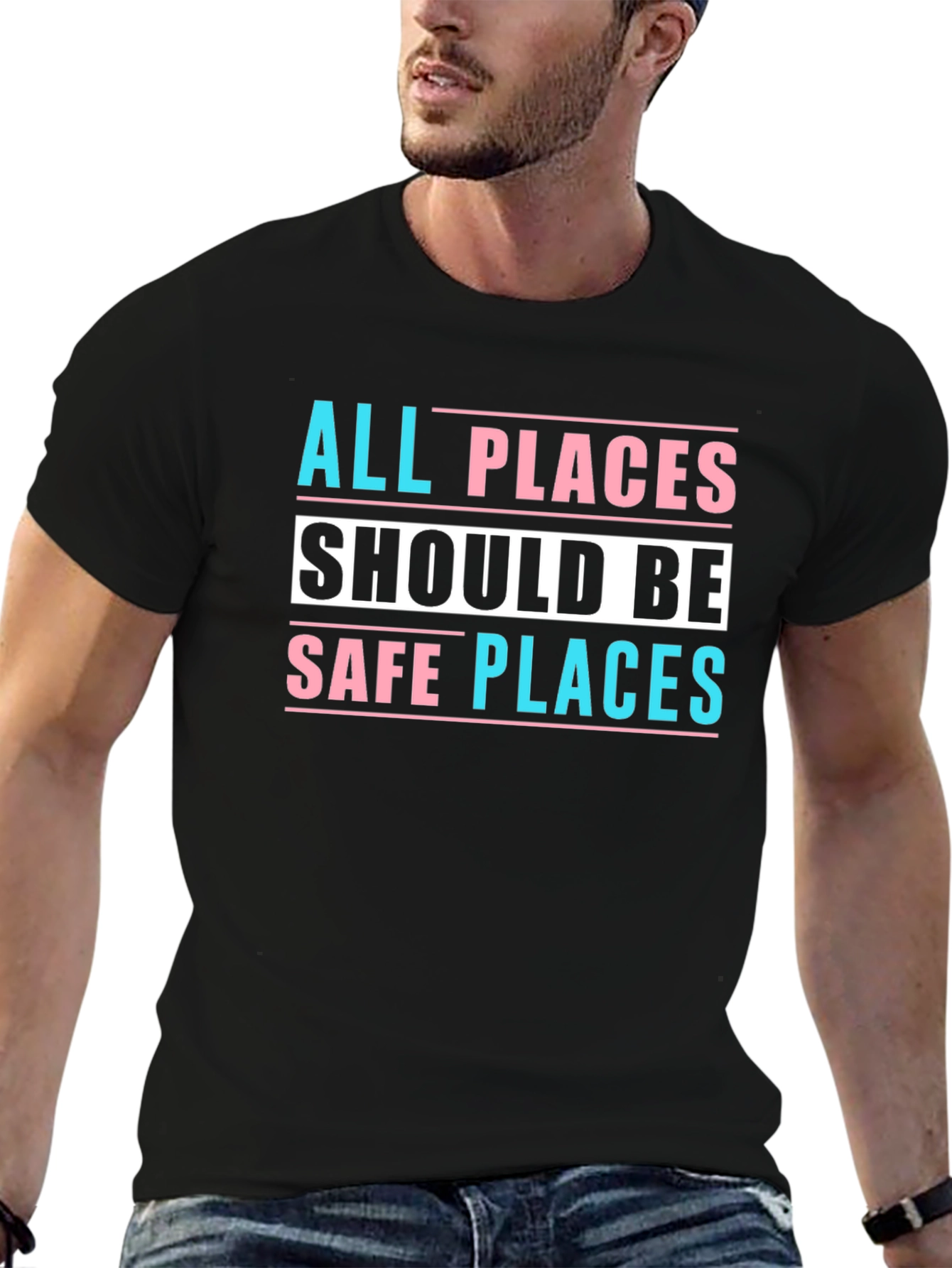 All Places Should Be Safe Places Tee