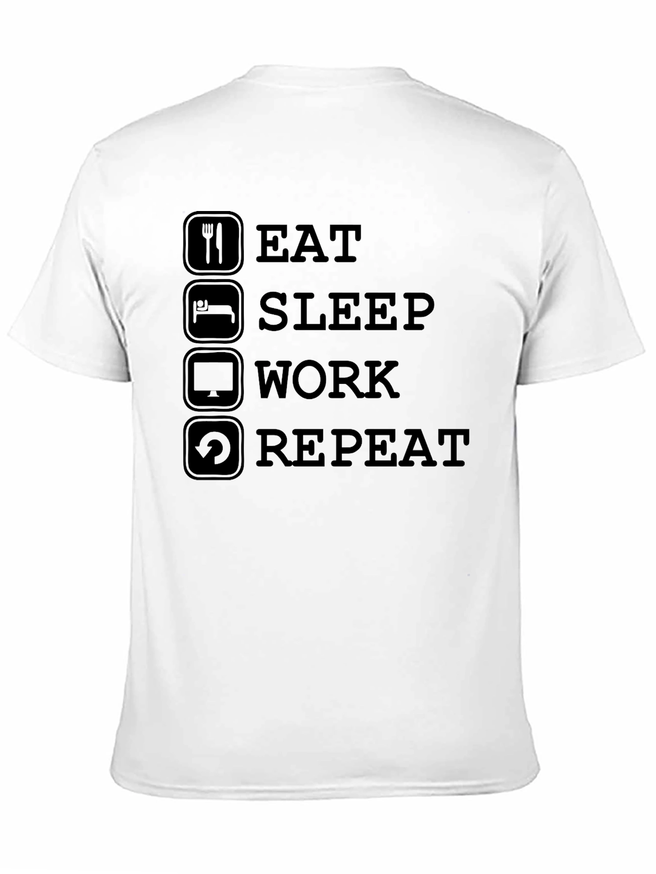 Eat Sleep Work Repeat Graphic T-Shirt