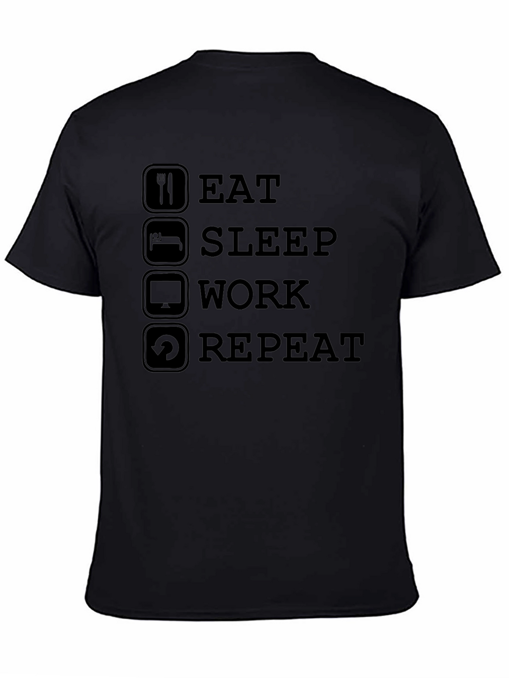 Eat Sleep Work Repeat Graphic T-Shirt