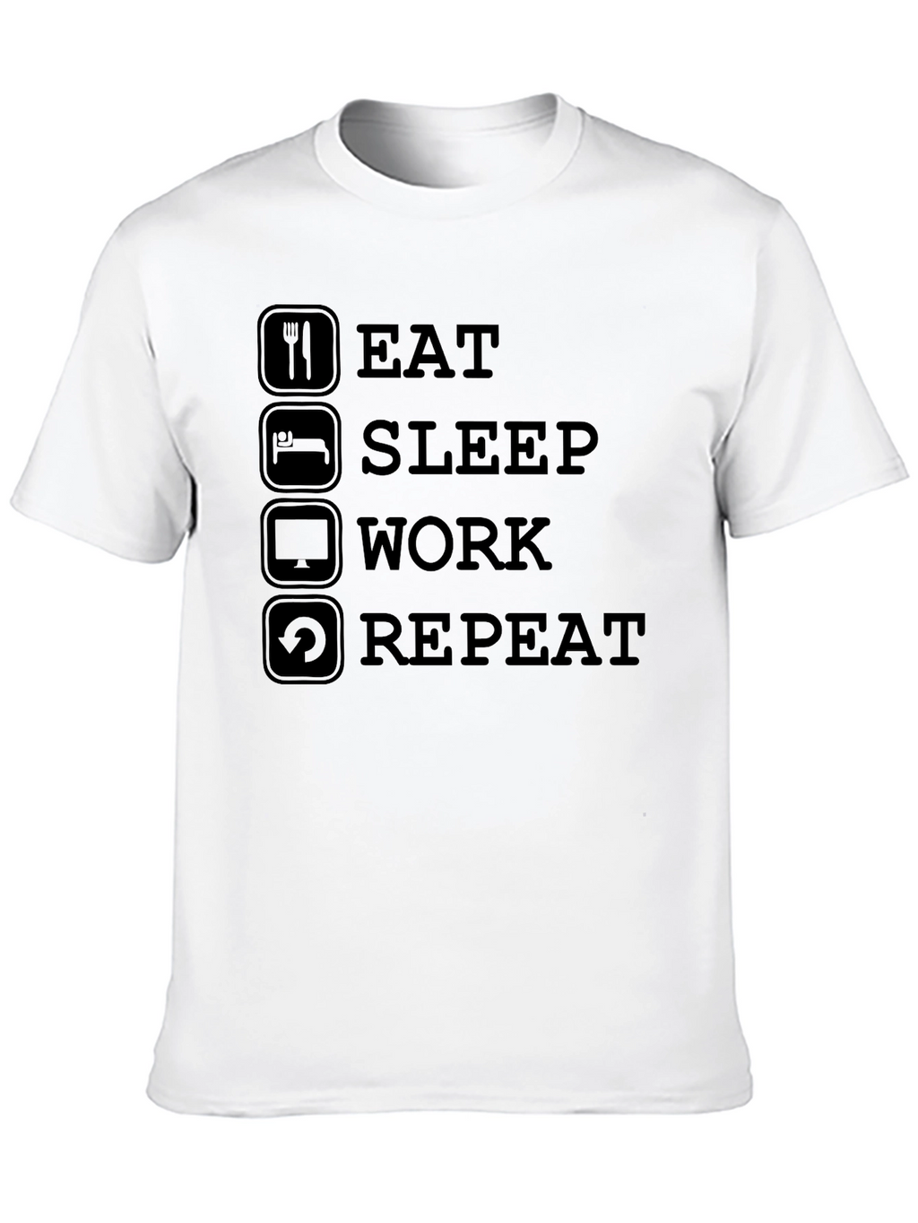 Eat Sleep Work Repeat Graphic T-Shirt