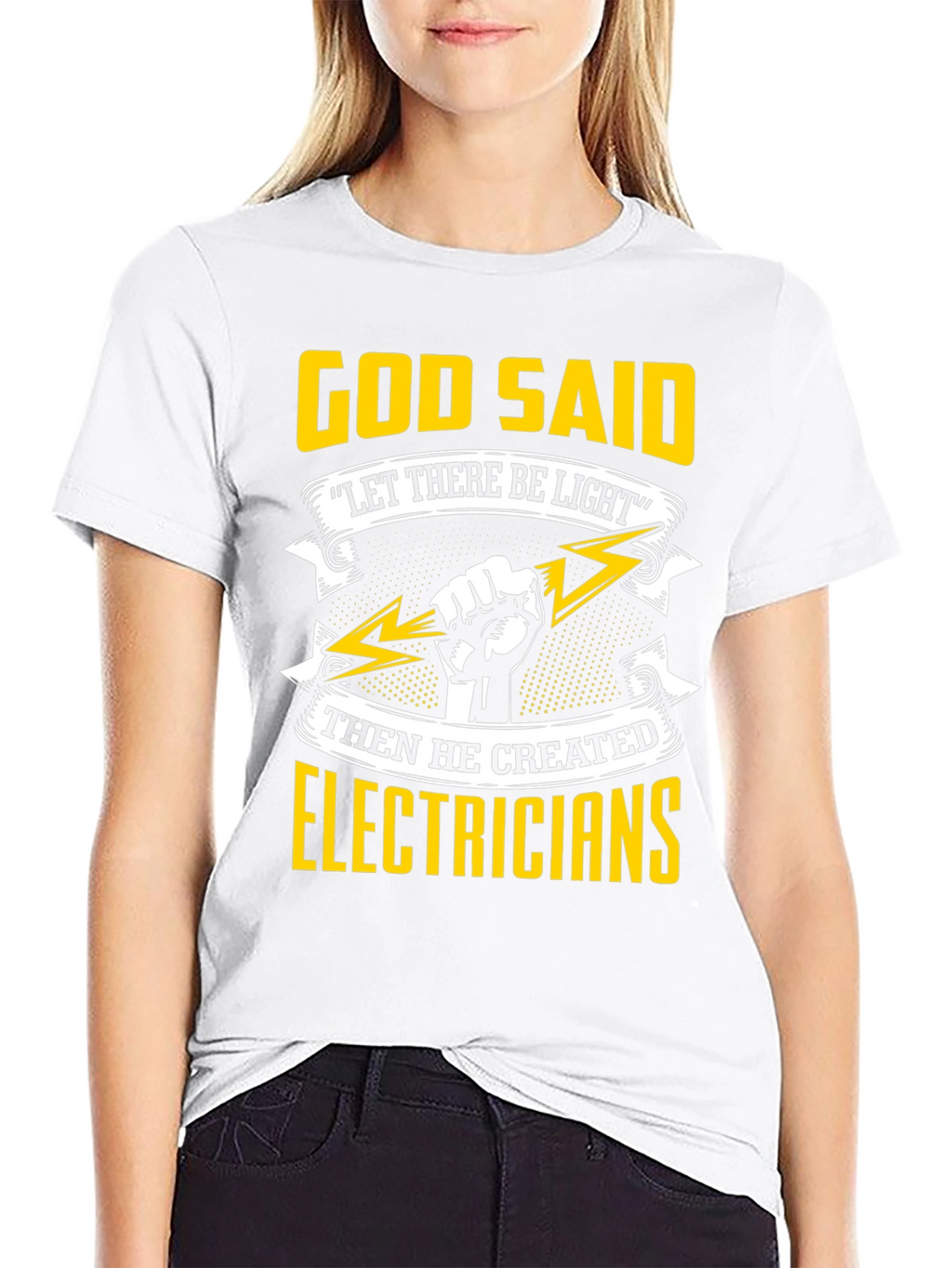 Electrician T-Shirt: God Said Let There Be Light