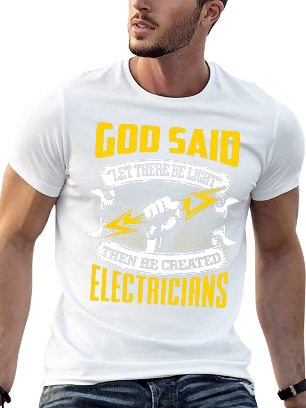 Electrician T-Shirt: God Said Let There Be Light