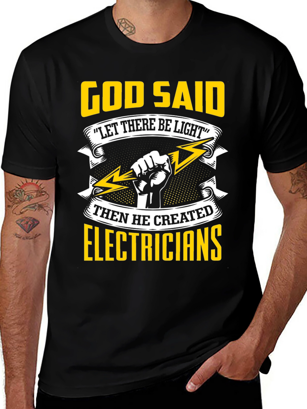 Electrician T-Shirt: God Said Let There Be Light