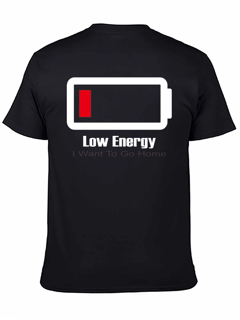 Low Energy Battery T-Shirt - Funny Graphic Tee