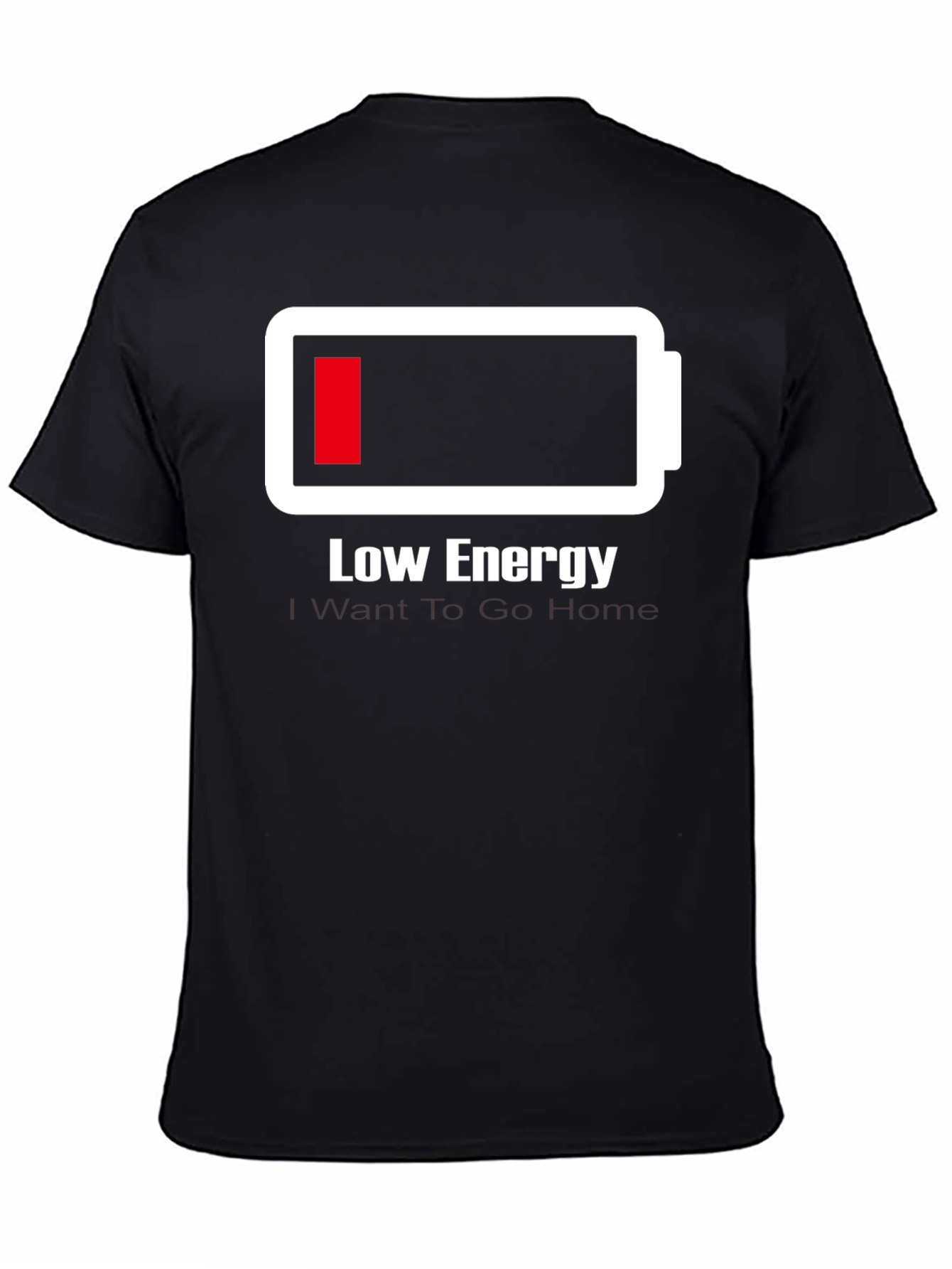 Low Energy Battery T-Shirt - Funny Graphic Tee