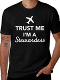 Trust Me Im a Stewardess T-Shirt
